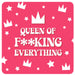 Gift Drinks Coaster - Queen Of F*cking Everything The Ultimate Balloon And Party Shop Cheltenham & Gloucester Balloons & Fancy Dress 