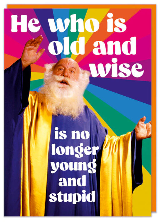 He Who Is Old And Wise Card