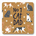 Gift Drinks Coaster - No 1 Cat Dad The Ultimate Balloon And Party Shop Cheltenham & Gloucester Balloons & Fancy Dress 