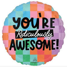 18” Foil Balloon - You’re Ridiculously Awesome The Ultimate Balloon And Party Shop Cheltenham & Gloucester Balloons & Fancy Dress 