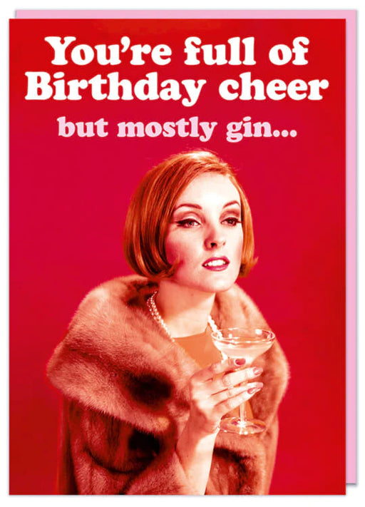 Full Of Cheer And Gin Card