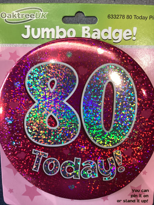 Jumbo 80th Birthday Badge The Ultimate Balloon And Party Shop Cheltenham & Gloucester Balloons & Fancy Dress 