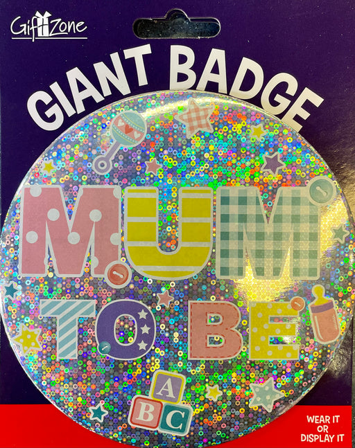 Mum To Be Jumbo Badge The Ultimate Balloon And Party Shop Cheltenham & Gloucester Balloons & Fancy Dress 