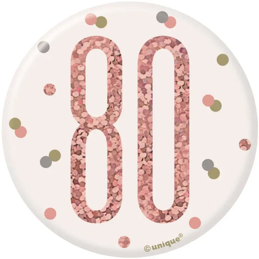 80th Birthday Badge - Rose Gold The Ultimate Balloon And Party Shop Cheltenham & Gloucester Balloons & Fancy Dress 