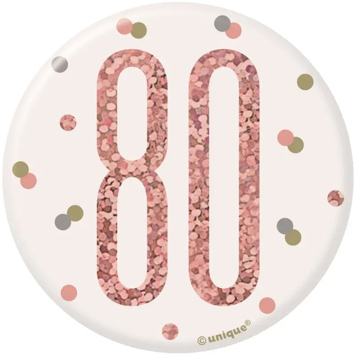 80th Birthday Badge - Rose Gold The Ultimate Balloon And Party Shop Cheltenham & Gloucester Balloons & Fancy Dress 