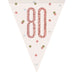 Age 80 Bunting - Rose Gold The Ultimate Balloon And Party Shop Cheltenham & Gloucester Balloons & Fancy Dress 