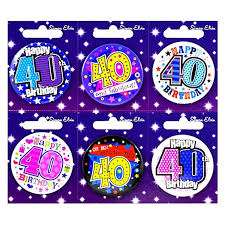 Age 40 birthday badges - The Ultimate Balloon & Party Shop