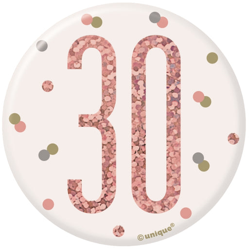 30th Birthday Badge - Rose Gold - The Ultimate Balloon & Party Shop