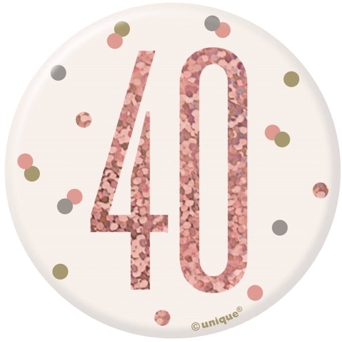 40th Birthday Badge - Rose Gold - The Ultimate Balloon & Party Shop
