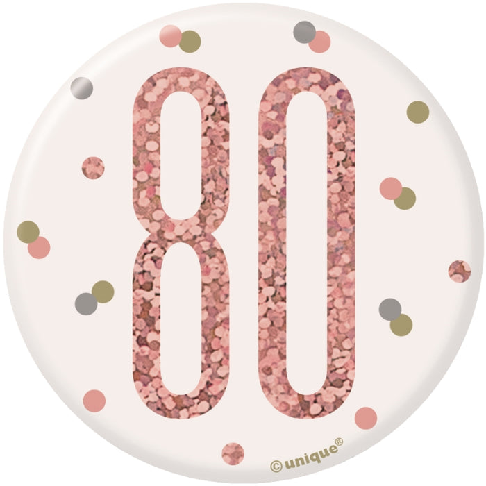 80th Birthday Badge - Rose Gold - The Ultimate Balloon & Party Shop