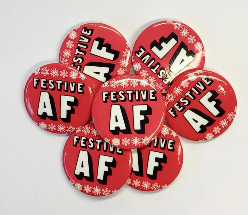 Christmas Badge - Festive AF The Ultimate Balloon And Party Shop Cheltenham & Gloucester Balloons & Fancy Dress 