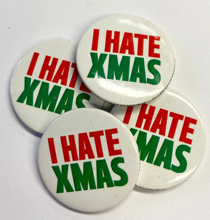Christmas Badge - I Hate Xmas The Ultimate Balloon And Party Shop Cheltenham & Gloucester Balloons & Fancy Dress 