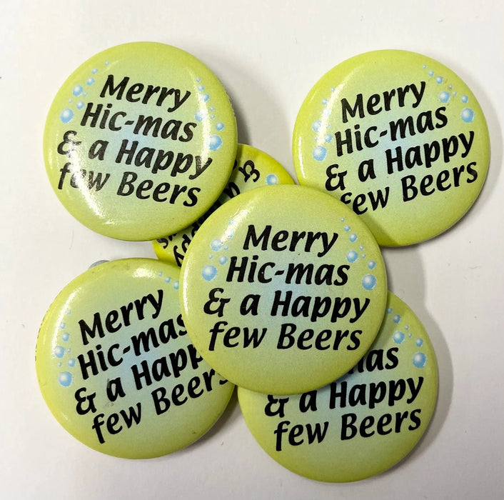 Christmas Badge - Merry Hic-mas The Ultimate Balloon And Party Shop Cheltenham & Gloucester Balloons & Fancy Dress 