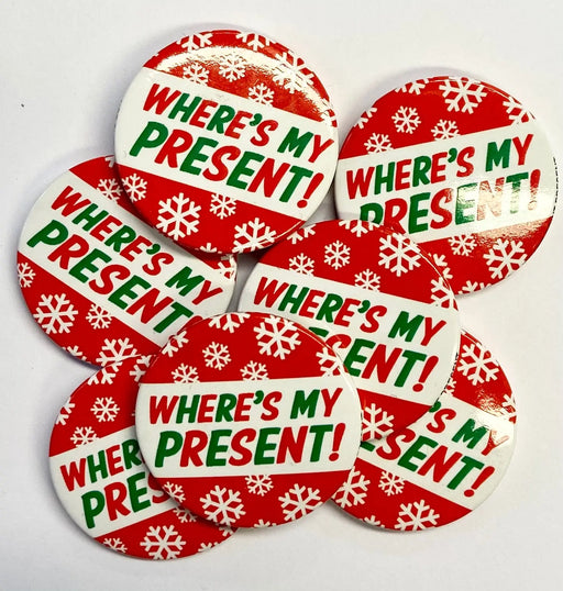 Christmas Badge - Where’s My Presents The Ultimate Balloon And Party Shop Cheltenham & Gloucester Balloons & Fancy Dress 