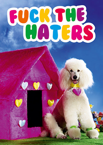 F**k The Haters Card - The Ultimate Balloon & Party Shop