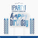 Happy Birthday Candle Set - Blue The Ultimate Balloon And Party Shop Cheltenham & Gloucester Balloons & Fancy Dress 