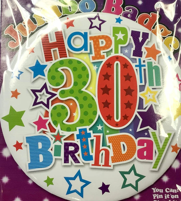 Jumbo 30th Birthday Badge The Ultimate Balloon And Party Shop Cheltenham & Gloucester Balloons & Fancy Dress 