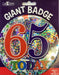 Jumbo 65th Birthday Badge The Ultimate Balloon And Party Shop Cheltenham & Gloucester Balloons & Fancy Dress 