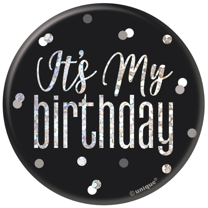 It's My Birthday Badge - Black - The Ultimate Balloon & Party Shop