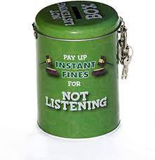 Not Listening Fines Tin Money Box