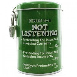 Not Listening Fines Tin Money Box