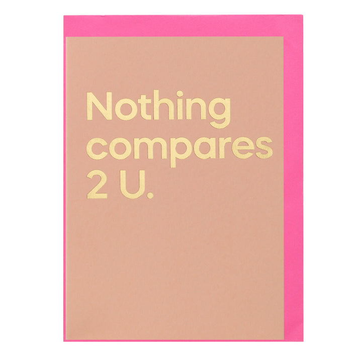 Say It With Songs Card - Nothing Compares 2 U