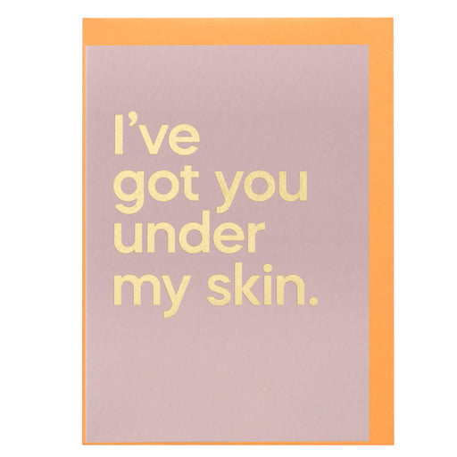 Say It With Songs Card - I’ve Got You Under My Skin