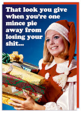 Comedy Christmas Card - That Look You Give…