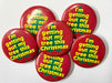 Christmas Mini Badge - I’m Getting Out My Tree - The Ultimate Balloon & Party Shop