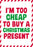 Comedy Christmas Card - Too Cheap To Buy A Present