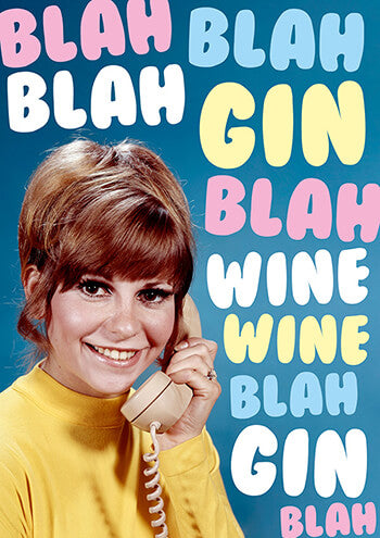Blah Blah Blah Gin Wine
