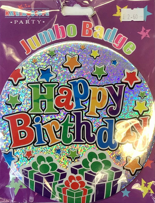 Jumbo Badge Happy Birthday - The Ultimate Balloon & Party Shop