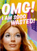 OMG! I’m So Wasted. - The Ultimate Balloon & Party Shop