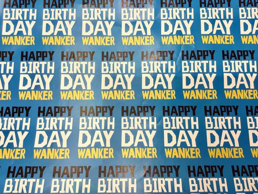Birthday Gift Wrap - Happy Bday W*nker - The Ultimate Balloon & Party Shop