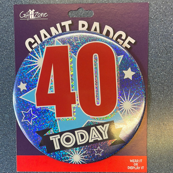 Jumbo 40th Birthday Badge