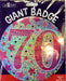 Jumbo 70th Birthday Badge - The Ultimate Balloon & Party Shop