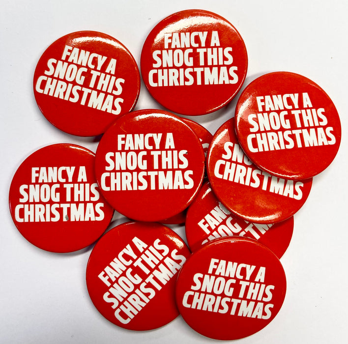 Christmas Badge - Fancy A Christmas Snog - The Ultimate Balloon & Party Shop