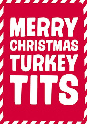 Comedy Christmas Card - Merry Xmas Turkey T*ts