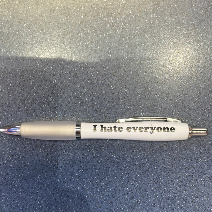 Novelty Pen - I Hate everyone