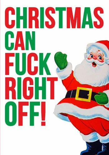 Comedy Christmas Card - Christmas Can F*ck Off. - The Ultimate Balloon & Party Shop