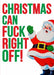 Comedy Christmas Card - Christmas Can F*ck Off. - The Ultimate Balloon & Party Shop