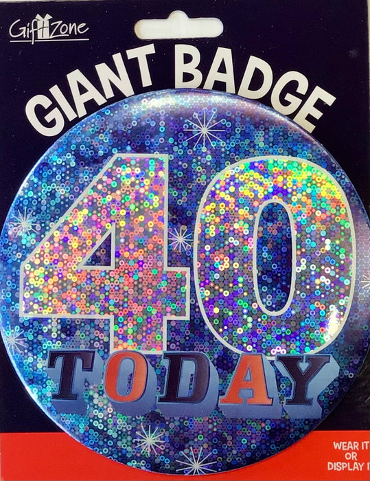 Jumbo 40th Birthday Badge - The Ultimate Balloon & Party Shop