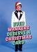 Comedy Christmas Card - Even Wa*kers Deserve. - The Ultimate Balloon & Party Shop