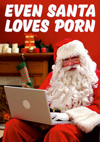 Comedy Christmas Card - Santa Loves P*rn - The Ultimate Balloon & Party Shop