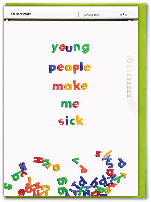 Young People make me sick - The Ultimate Balloon & Party Shop